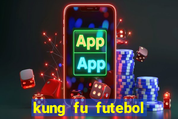 kung fu futebol clube torrent